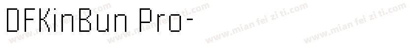 DFKinBun Pro字体转换
